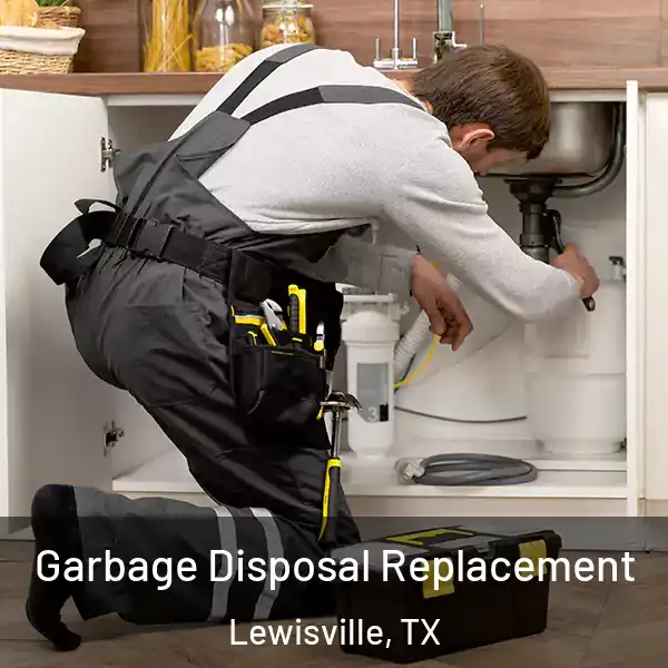  Garbage Disposal Replacement Lewisville, TX